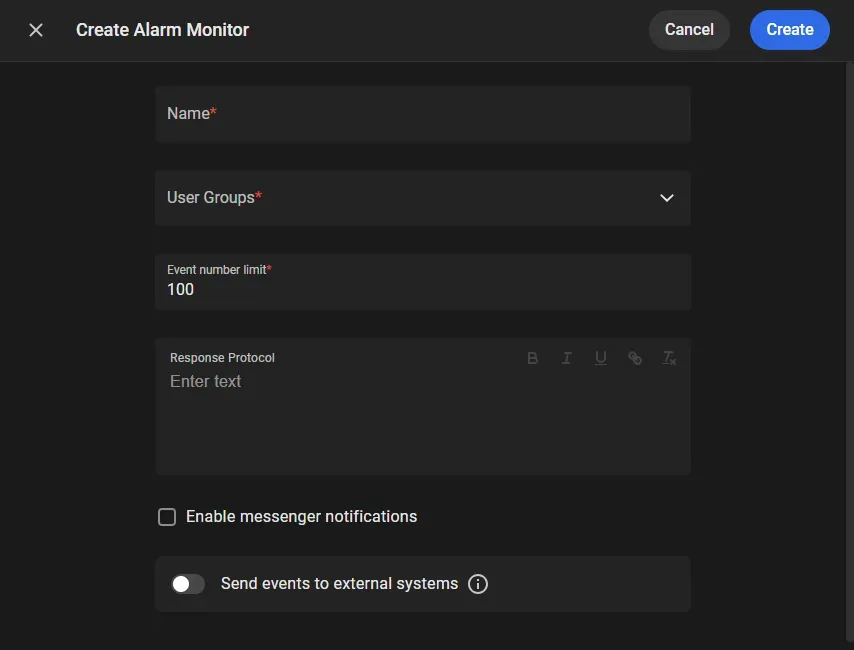 The Create Alarm Monitor dialog with fields for Name and User Groups, an event number limit of 100, a Response Protocol text box and switches for Enable messenger notifications and Send events to external systems